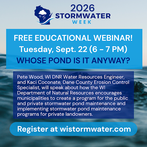 Educational webinar ad for 2026 Stormwater Week, promoting stormwater pond maintenance and registration at wistormwater.com.